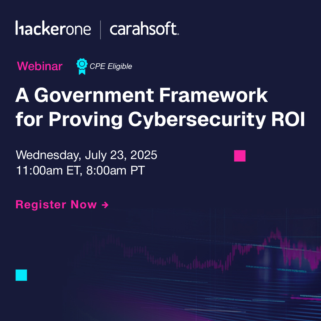Hacker0x01's tweet image. Budget pressure is rising—but so is the need to defend mission-critical systems.
⏳ TOMORROW—Join @Carahsoft and HackerOne for a discussion of "return on mitigation" (RoM) for measuring cybersecurity’s impact. Because standard ROI just doesn't cut it for security programs.
-…