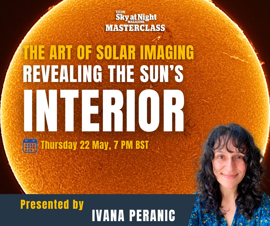 skyatnightmag's tweet image. Ready to capture more detailed images of the Sun’s interior?
Join us on 22 May with avid astrophotographer Ivana Peranic in the final talk of our new spring series, The Art of Solar Imaging: Flares and Prominences, Revealing the Sun’s Interior ☀🔥 bit.ly/4kvWXNw