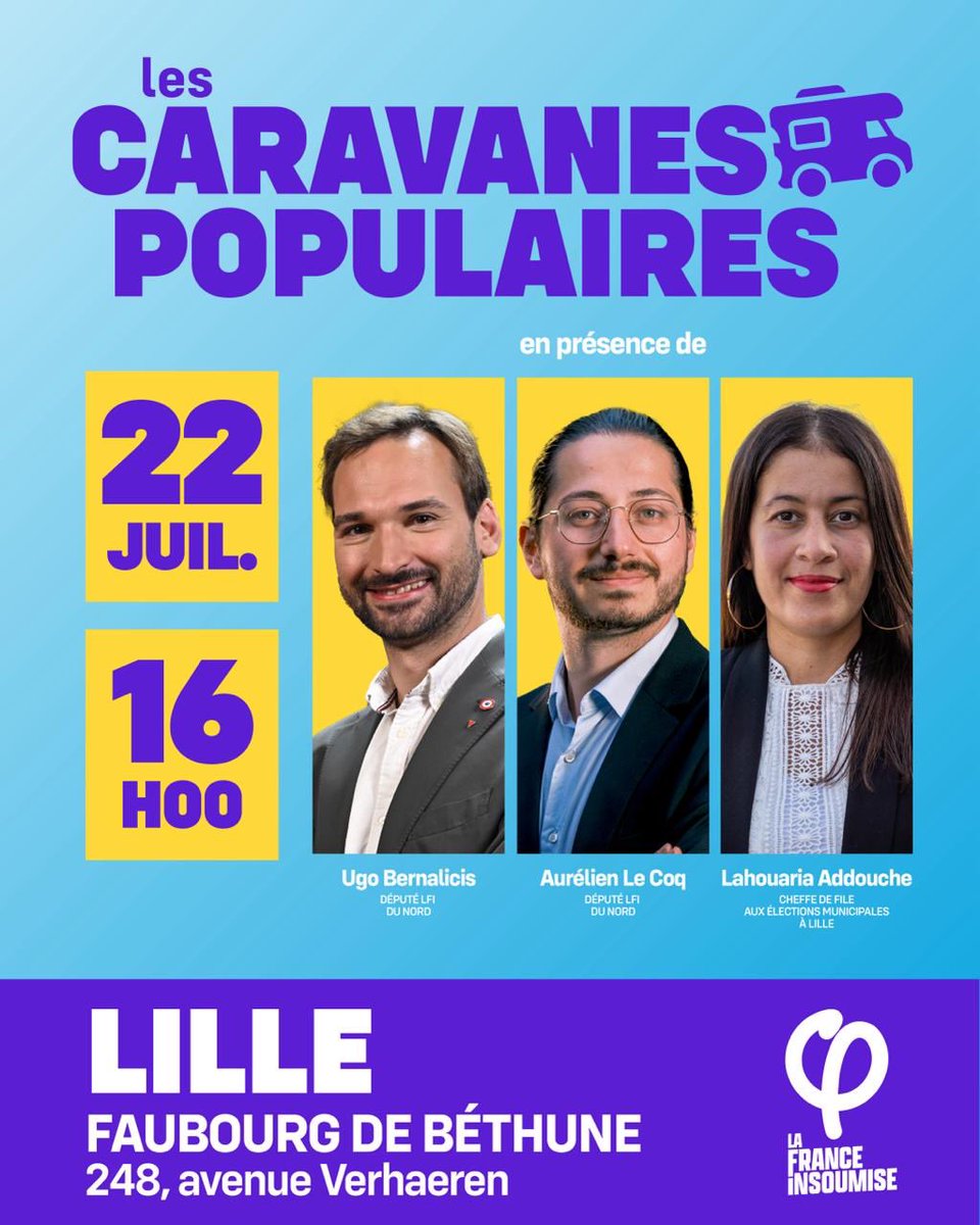 FranceInsoumise's tweet image. 🚐 7ᵉ étape en vue pour les #CaravanesPopulaires !
Ce 22 juillet, cap sur Lille et Avignon pour une nouvelle journée de mobilisation populaire !
📍 On vous attend dès 16h :
👉 À Lille – Faubourg de Béthune,
248 avenue Verhaeren,
avec les députés @Ugobernalicis et…