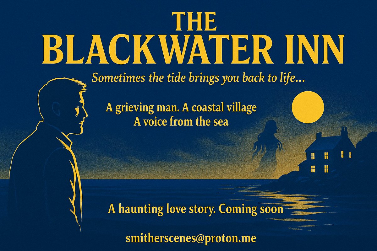 💙🌊 BLACKWATER INN 🌊💙
Tide revives grieving man, drawn to sea's voice.
Love, ghost, or redemption?

📍 Devon’s coast
🎬 Folklore noir
🎭 Extras wanted!
📩 smitherscenes@proton.me
#BlackwaterInn #FilmReel #DevonFilm #CastingCall