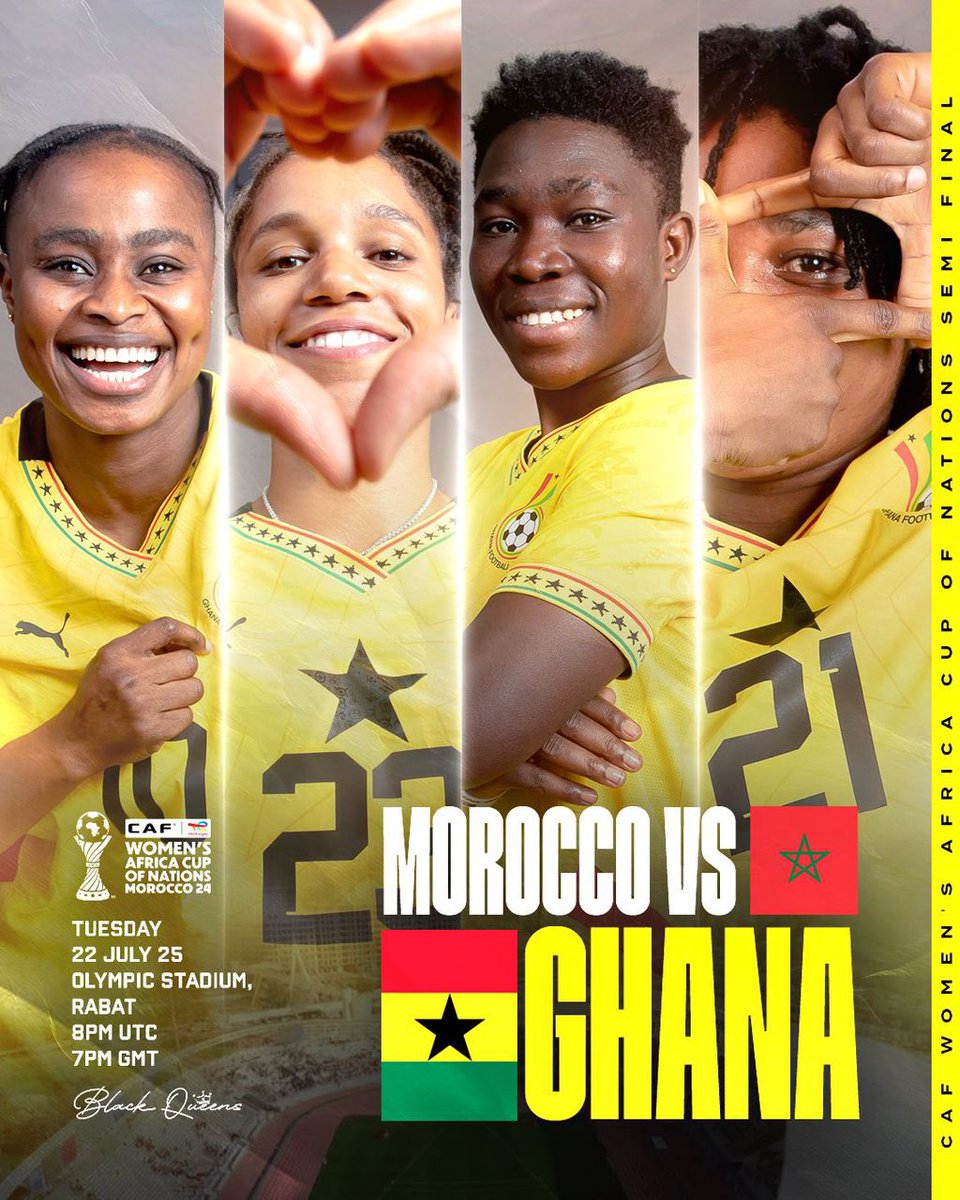 To our gallant Black Queens, as you step onto the field today, continue to show the fighting spirit you have always displayed. Give everything you have—fight for the flag, fight for your families, and fight for the jersey you proudly wear. Nyame nhyira mo! We are all behind