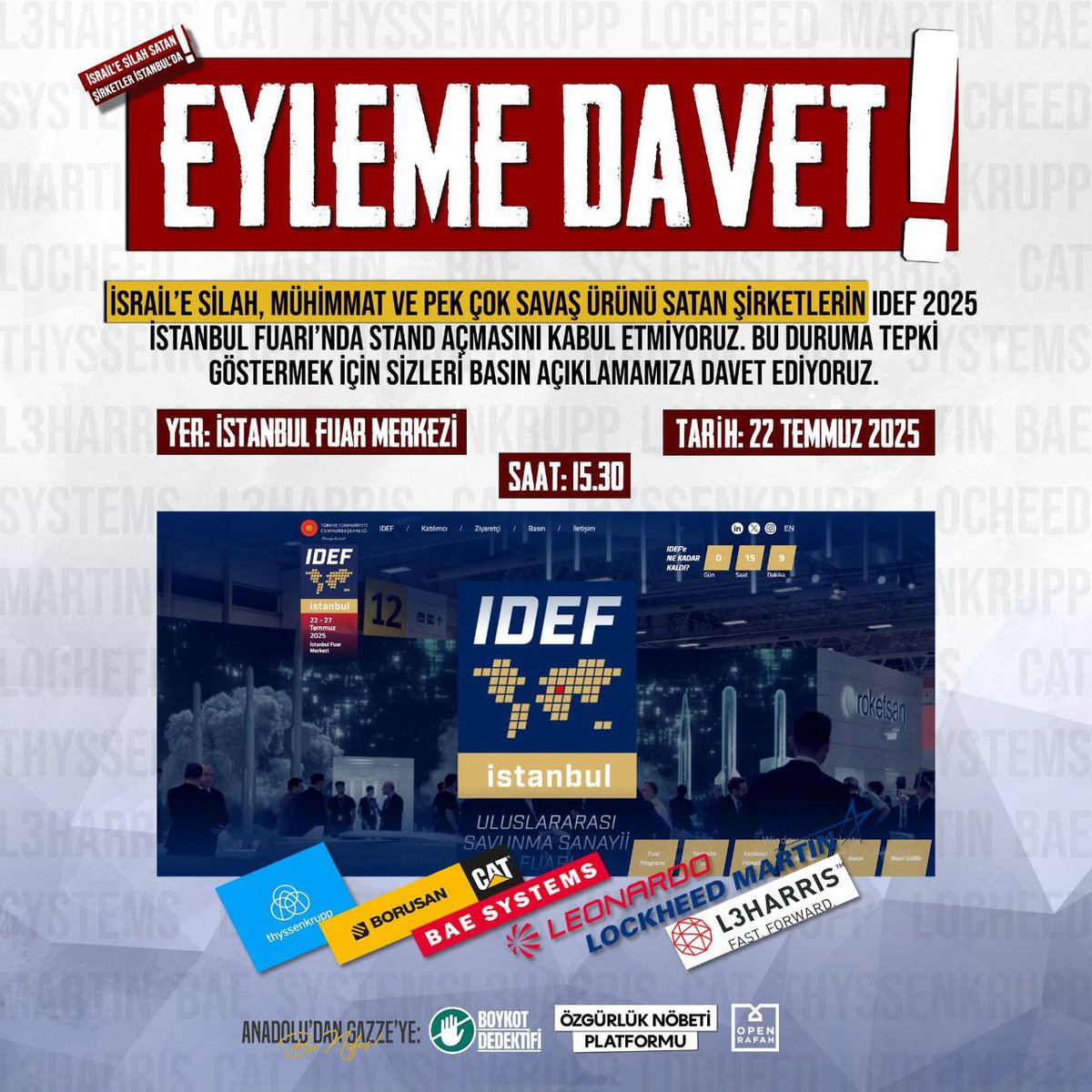 Gazze'yi yıkanlar Türkiye'de tanıtım yapacak: İslami STK'lar harekete geçti

📌 İslami  STK'lar, işgalci israilin silah ve teknoloji tedarikçisi  şirketlerin katıldığı İstanbul IDEF Fuarı’na yönelik protestoya katılma çağrısı yaptı.