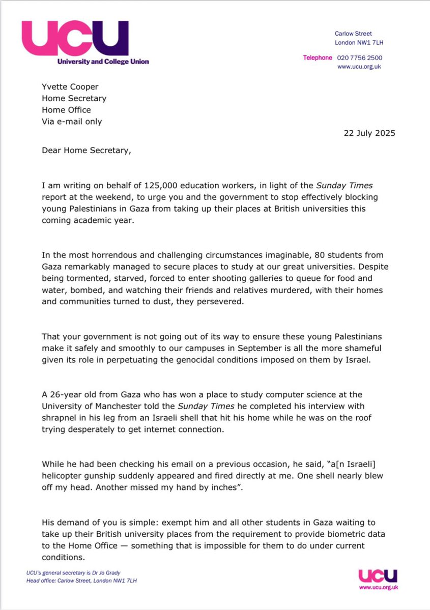 ucu's tweet image. While remaining complicit in Israel’s genocide, the UK government is now shamefully blocking young Palestinians in Gaza from taking up places at British universities this September.
We have written to the Home Secretary demanding these students be welcomed. 🔽