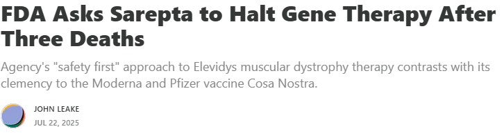 simon_troupe's tweet image. Breaking: FDA Asks Sarepta to Halt Gene Therapy After Three Deaths
Sarepta Therapeutics in trouble with the FDA after three deaths were reportedly linked to its Elevidys muscular dystrophy gene therapy.
If the FDA was as strict with the mRNA COVID-19 vaccines from Moderna and…