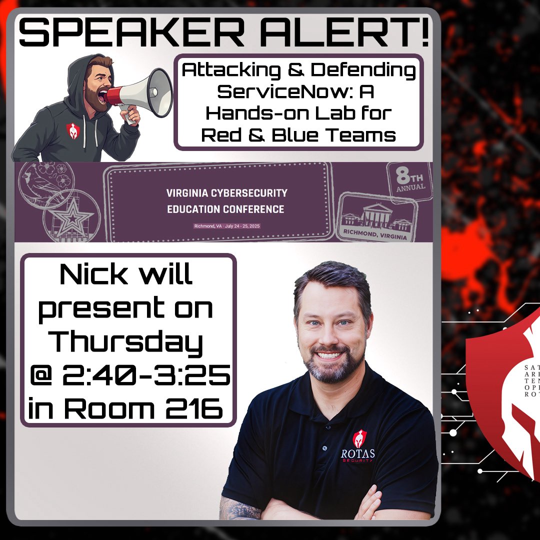 rotassec's tweet image. Who else will be at the conference this week? You will not want to miss out on Nicks presentation on Thursday which is titled, Attacking & Defending Servicenow: a Hands on Lab for Red & Blue Teams. sites.google.com/vt.edu/vacyber… #cybersecurity #infosecurity #ethicalhacker