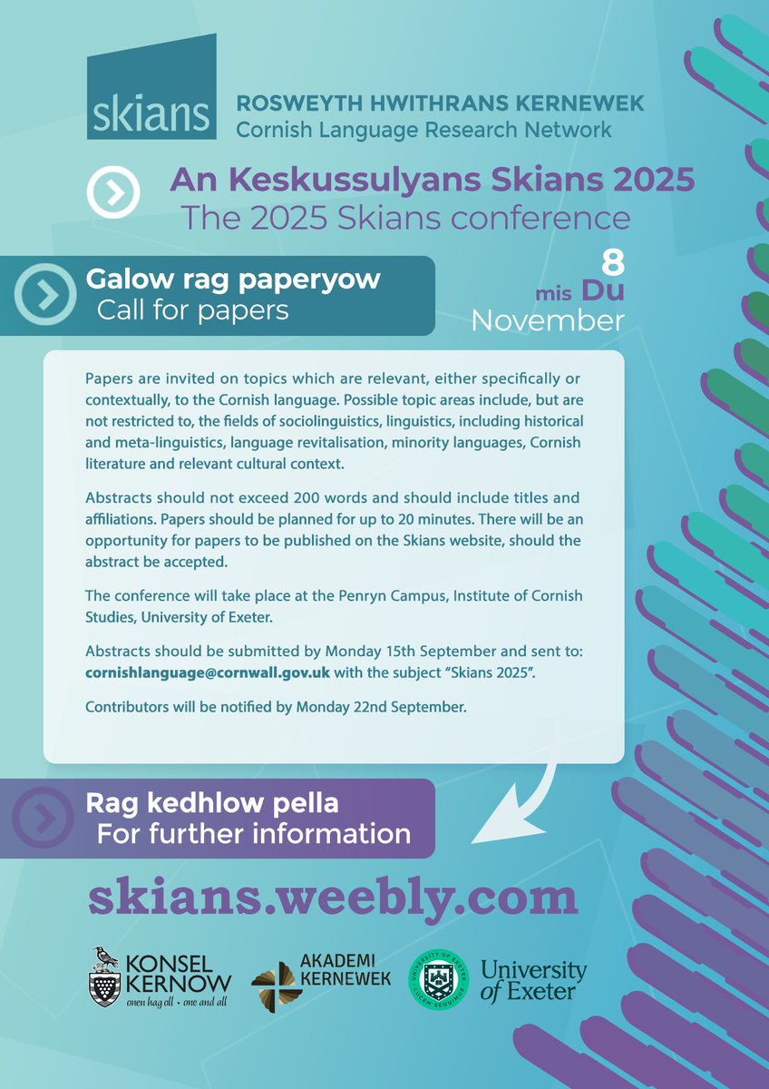 📣Galow rag paperyow | Call for papers

The seventh Skians conference for the Cornish language #kernewek research network will take place on Saturday 8 November 2025. For more information visit skians.weebly.com

🗓️ Deadline for abstracts Monday 15 September