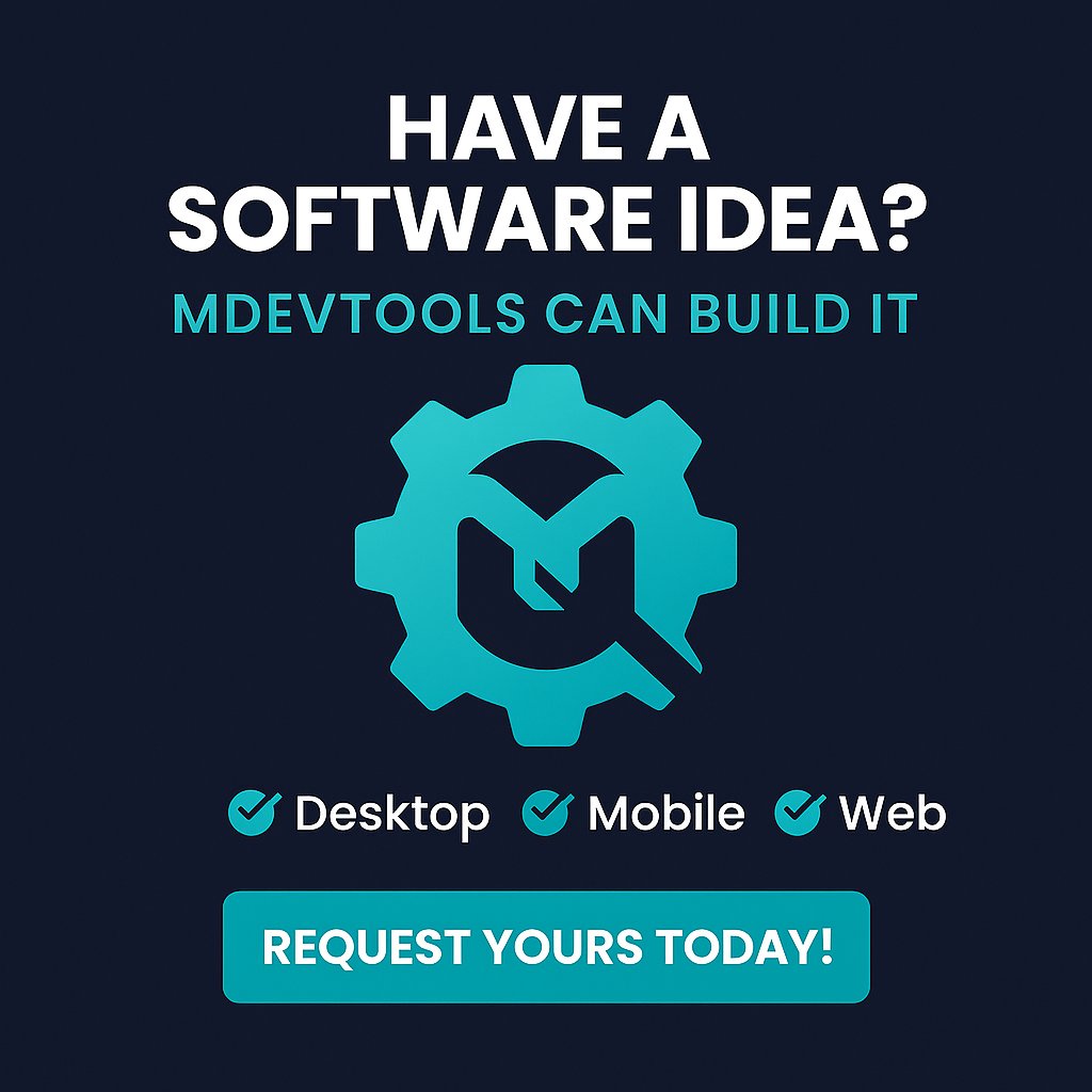 mdevtools's tweet image. 🚀 Need a Custom App? Let MDevTools Build It for You! 🔧

Have a software idea or task you wish was automated?
We build custom-made desktop, mobile, and web apps tailored exactly to your needs — no bloated features, just what you need, how you want it. 💡

✅ Business Tools
✅…