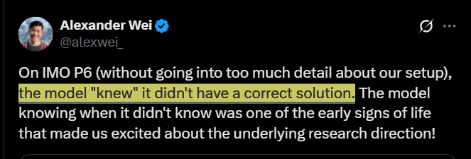 slow_developer's tweet image. this should be a bigger deal than winning IMO
openAI researcher said:
"their IMO model "knew"; it didn't have the right answer"
does he mean hallucination-free?
if models know what they know and when to ask for human help —
we could finally trust them with real-world tasks