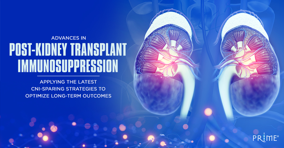 PRIME_cme's tweet image. Join us on Aug 8th for a Live Symposium with Livestream at WTC Congress 2025 | Advances in Post-Kidney Transplant Immunosuppression: Applying the Latest CNI-Sparing Strategies to Optimize Long-Term Outcomes | #MedEd #cme #KidneyTransplant #WTC2025 | bit.ly/44TUc2J