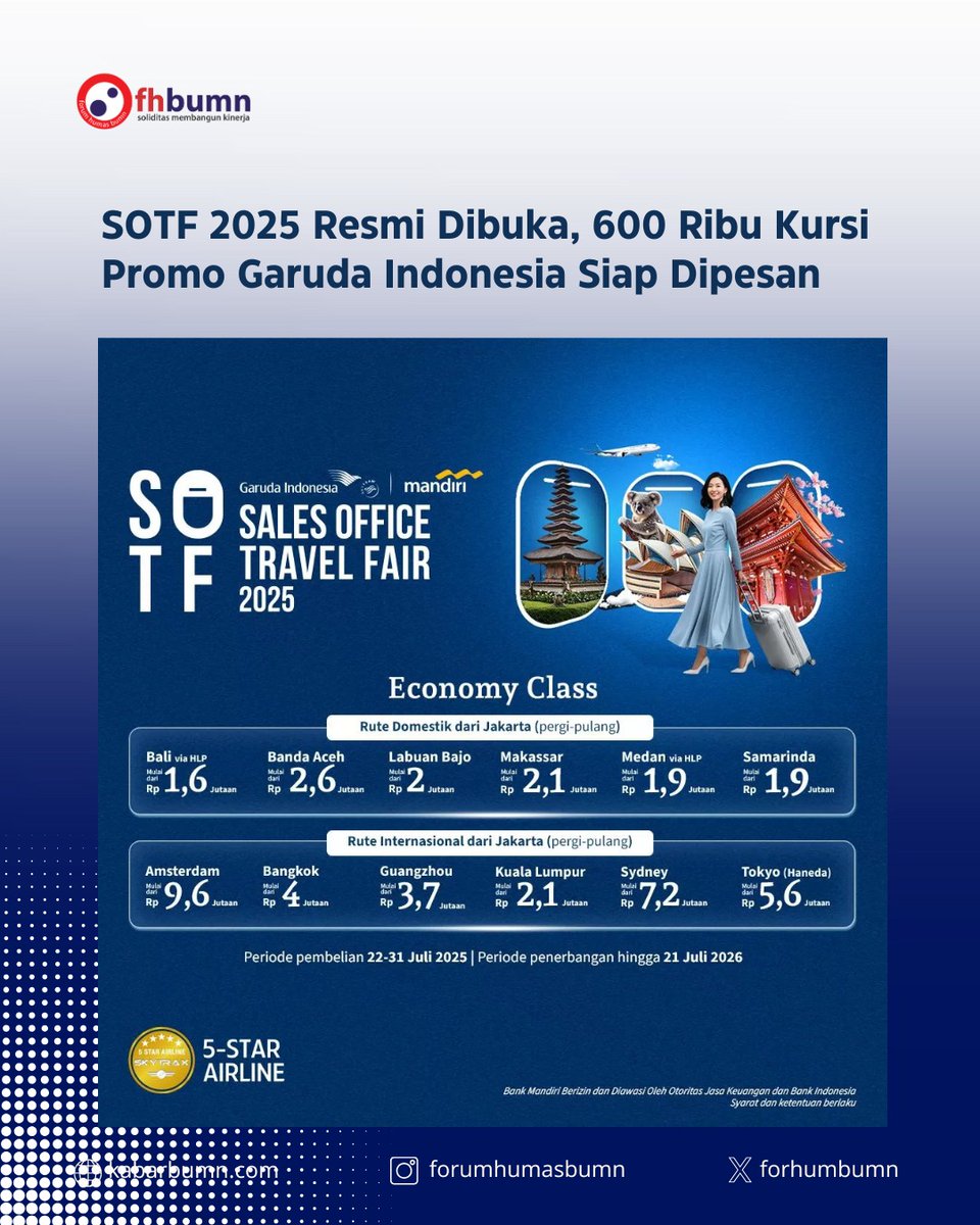 Mulai 22 hingga 31 Juli 2025, program Sales Office Travel Fair (SOTF) 2025 kolaborasi Garuda Indonesia dan Bank mandiri membuka peluang besar untuk mendapatkan tiket penerbangan domestik maupun internasional dengan harga istimewa. Periode keberangkatan sampai 31 Juli 2026.