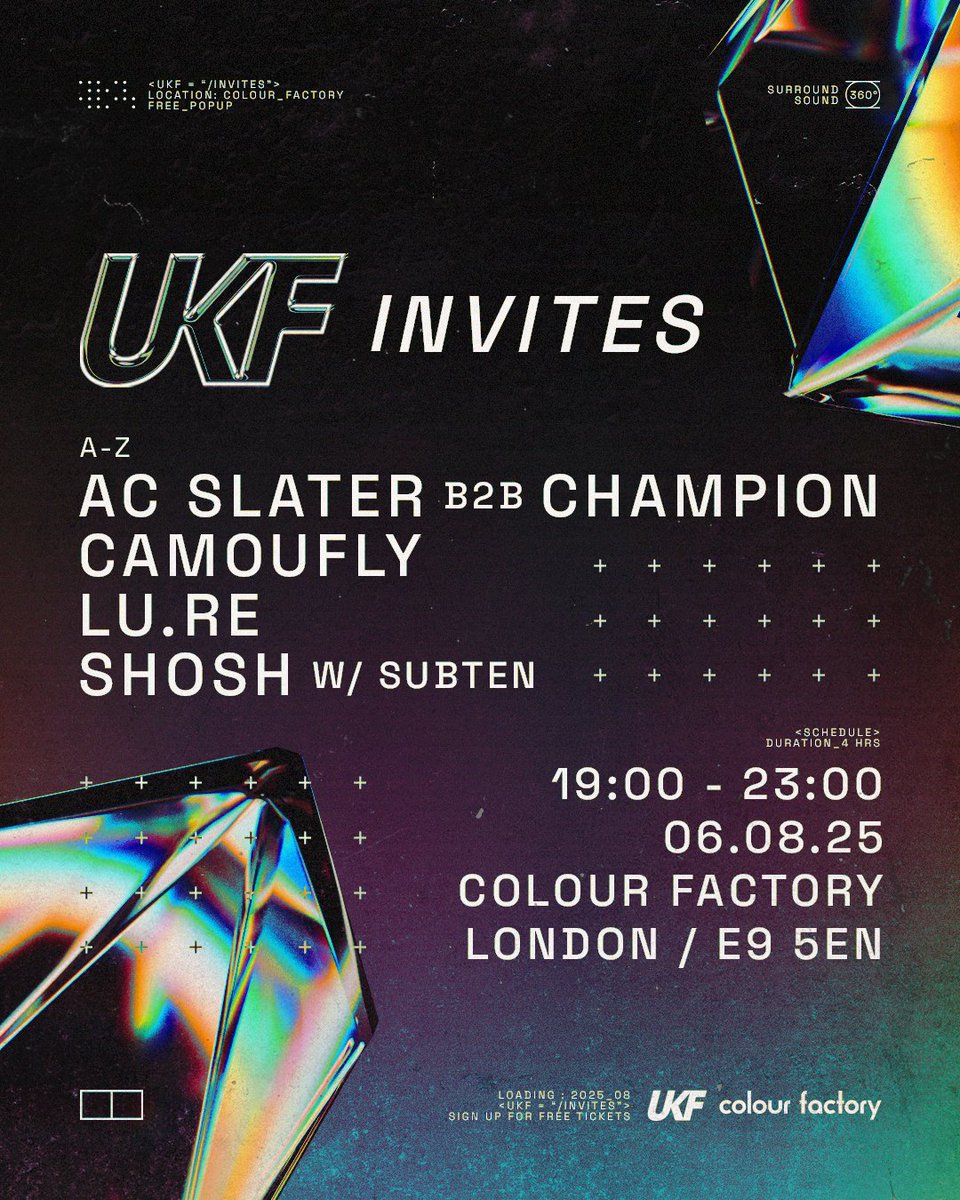 invites is BACK 😈 

<a href="/djacslater/">AC Slater</a>, <a href="/Champion_DJ/">Champion 🏆</a>, <a href="/camouflybeats/">camoufly 🌟</a>, <a href="/Shosh_ukG/">SHOSH</a>, <a href="/Subten17/">Subten</a> &amp; Lu.Re bringing the flavours August 6th at Colour Factory in London 📍

Tickets are FREE - get yours here: listen.ukf.com/invites_london…