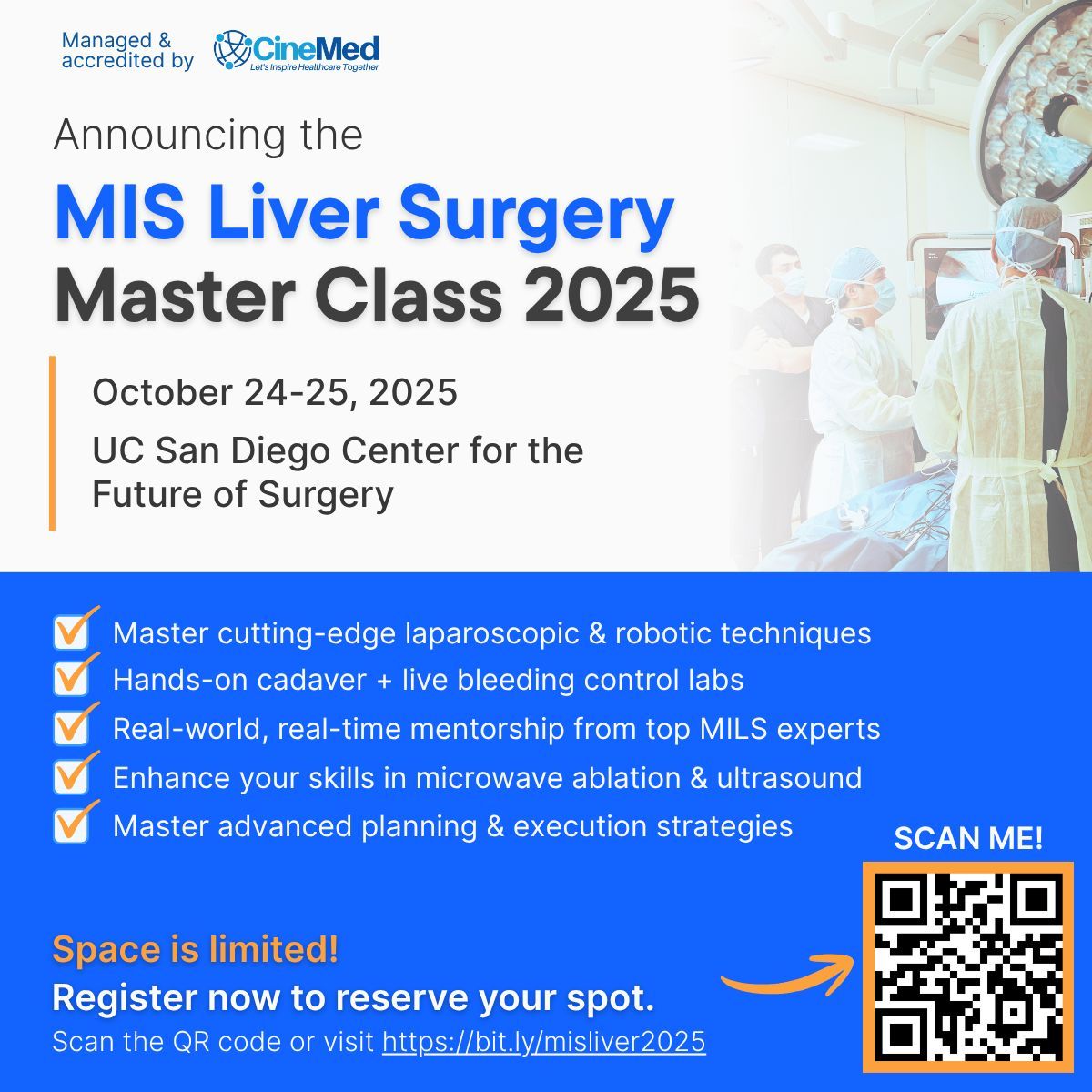 CineMed's tweet image. @CineMed is proud to facilitate the 2nd Annual MIS Liver Master Class, Oct 24–25, 2025 in San Diego.

Hands-on labs. Real-time mentorship. Robotic &amp;amp; laparoscopic liver training.

Space is limited — register now: bit.ly/misliver2025

@asbun_hj  @davekwonMD @HPB_Surgeon…