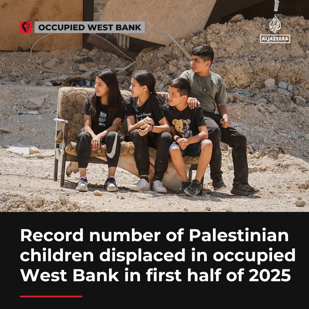 AJEnglish's tweet image. More Palestinian children were forcibly displaced in the occupied West Bank during the first half of 2025 due to home demolitions by Israeli forces compared with any other corresponding period since records began, Save the Children finds.
🔴LIVE updates: aje.io/fh1y4