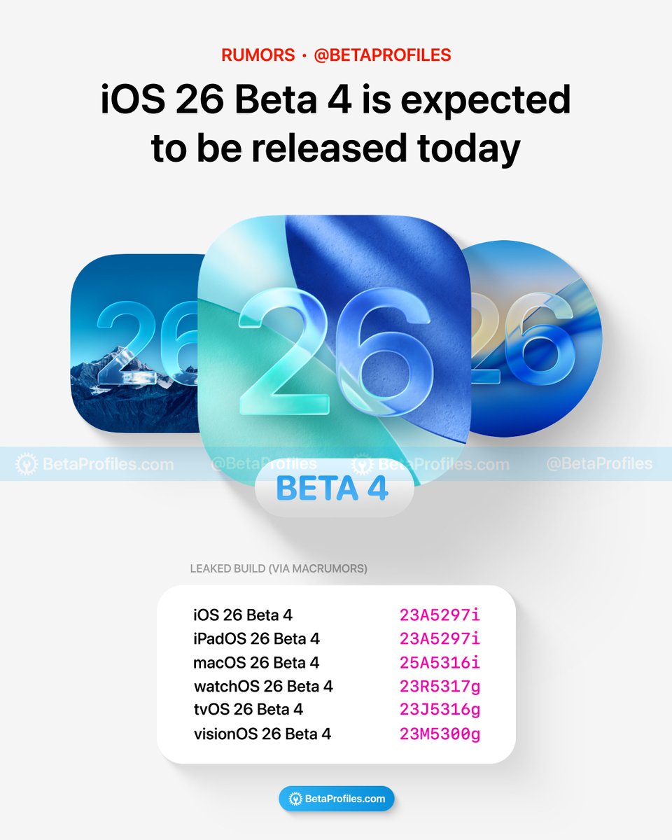 BetaProfiles's tweet image. iOS 26 Beta 4 could be released today as build IDs have already leaked (via MacRumors).