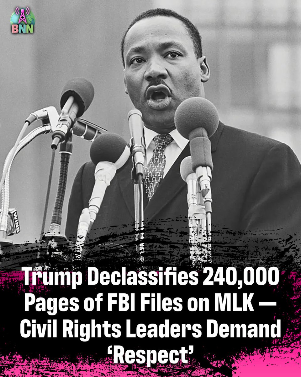 BNNetwork634's tweet image. Trump Declassifies 240,000 Pages of FBI Files on MLK — Civil Rights Leaders Demand ‘Respect’ 📜🇺🇸
The Trump administration just dropped a historic disclosure — over 240,000 pages of FBI records on Martin Luther King Jr. are now public, decades after being sealed by court order…