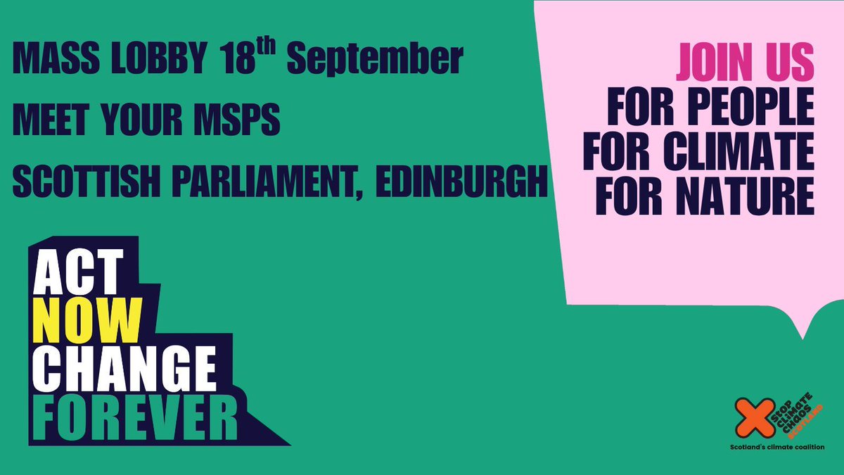 It’s a key moment to push MSPs to act on climate. Join the Mass Lobby at the Scottish Parliament on Thurs 18 Sept.

💚 Travel/care bursaries available
✅ Training provided

📝 Sign up: bit.ly/44TiTfB 
#ActNowChangeForever