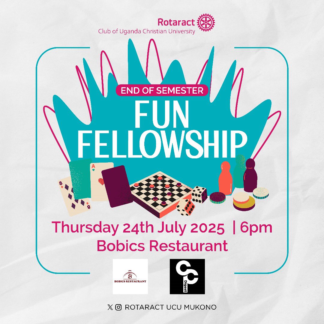 UCURotaract13's tweet image. 🎉 It’s time to unwind and celebrate!
Join us for our End of Semester Fun Fellowship this Thursday, 24th July at 6PM at Bobics Restaurant.
Games, laughter, and good vibes only! 🎲🎯
#RotaractUCU #RotaryMukono #CanonThursdays #PeopleOfAction
