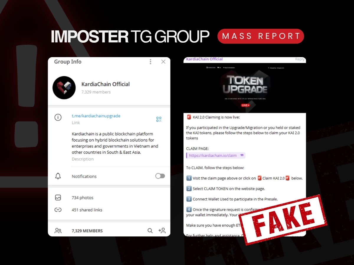🚨 SCAM ALERT: FAKE TG GROUP 🚨

A fake Telegram group is impersonating KardiaChain and tricking users into clicking a claim link for $KAI tokens.

This is a scam.
We will NEVER ask you to "claim" your KAI manually via any link.

Please DO NOT click anything and help us mass