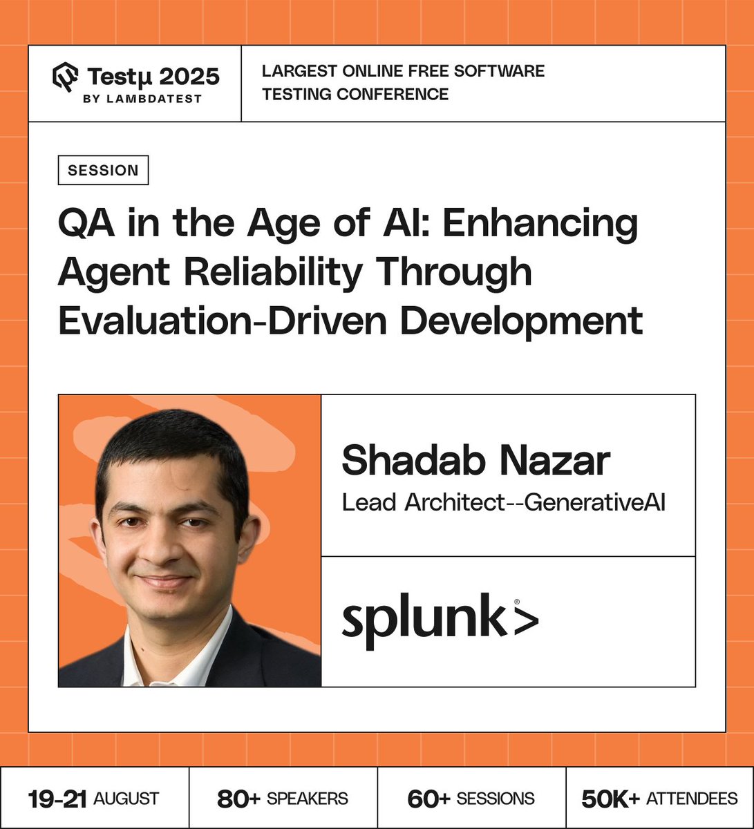 Is your QA strategy evolving with #AI? Explore what it takes with Shadab Nazar, Lead Architect - GenerativeAI, <a href="/splunk/">Splunk</a>, at #TestMuConf 2025🔗 bit.ly/TestMUConferen…

In this session, Shadab will share a framework for evaluation-driven agent development. Discover how core #QA