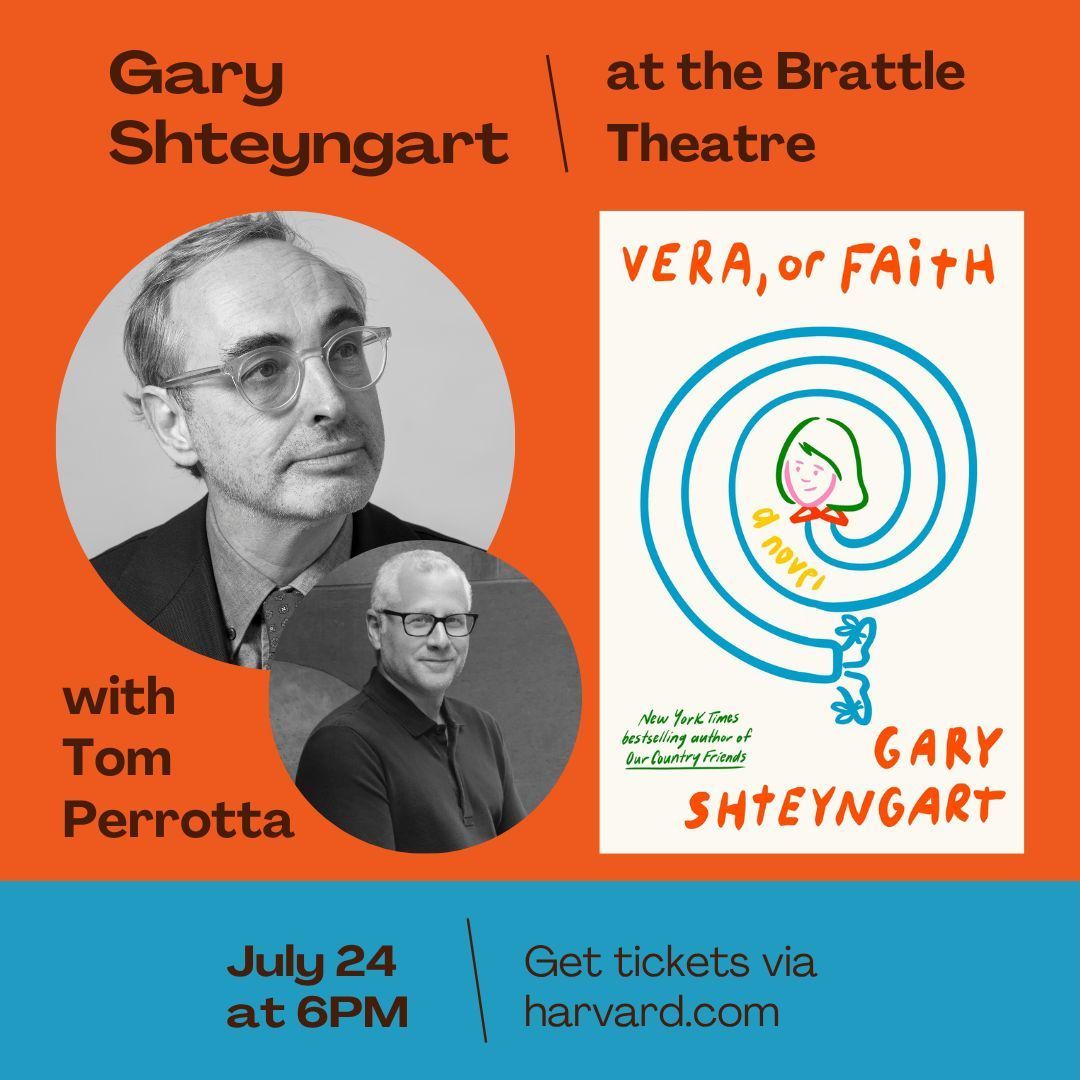 HarvardBooks's tweet image. 📅 Thurs. 7/24 @ 6PM: Gary Shteyngart joins us at the Brattle for a discussion of his new novel "Vera, or Faith", the tale of a family struggling to stay together in a country rapidly coming apart. He will be joined by author Tom Perrotta. Get tickets: buff.ly/ZzkmvyO