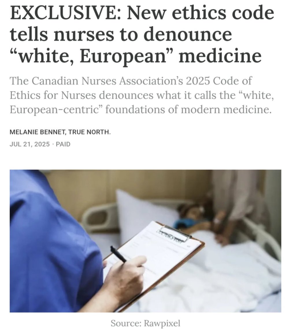 chrisdacey's tweet image. The Canadian Nurses Association's 2025 Code of Ethics for Nurses denounces what it calls the "white, European-centric" foundations of modern medicine and COMPELS nurses to adopt a broad set of radical, progressive political beliefs as part of their professional duties.