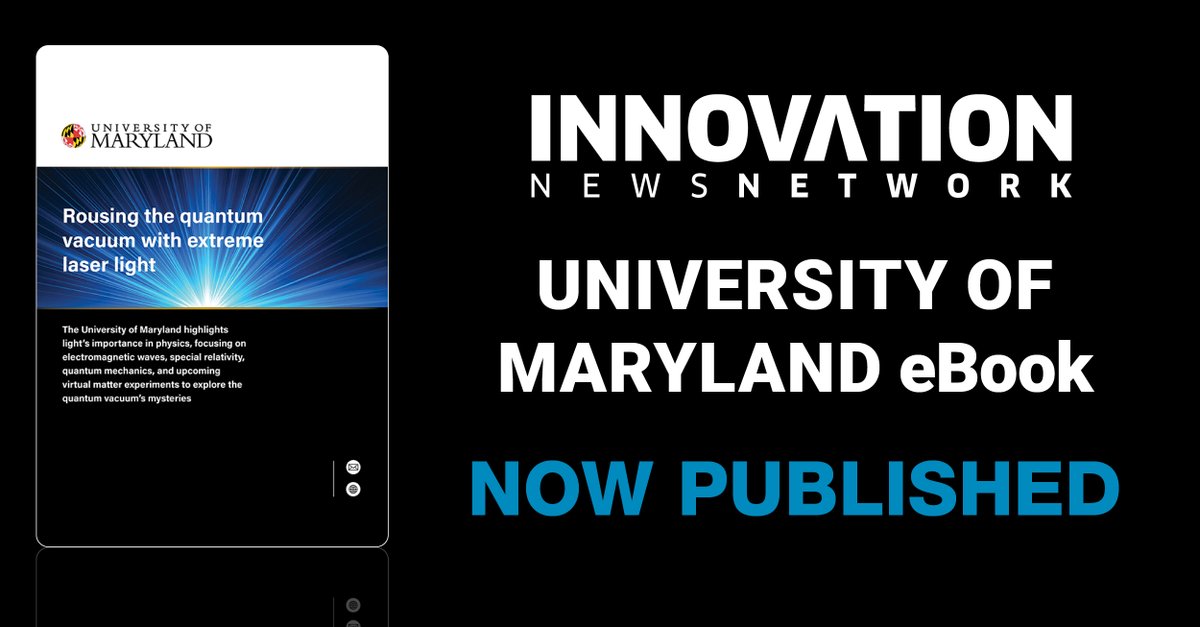 InnoNewsNetwork's tweet image. In this new eBook, @UofMaryland highlights light’s importance in #Physics, focusing on electromagnetic waves, special relativity, #QuantumMechanics, and upcoming virtual matter experiments to explore the quantum vacuum’s mysteries.

Read the full eBook⬇️
bit.ly/4oiICWP