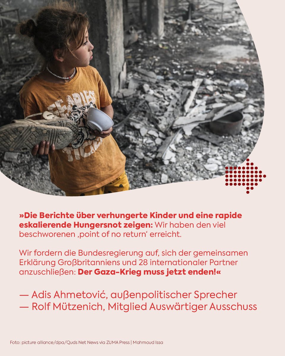 spdbt's tweet image. Berichte über verhungerte Kinder & rapide eskalierende Hungersnot zeigen: Wir haben den 'point of no return' erreicht. Wir fordern die Bundesregierung auf, sich der Erklärung von UK & 28 internationaler Partner anzuschließen: Der #Gaza-Krieg muss enden!
adis-ahmetovic.de/meldungen/der-…
