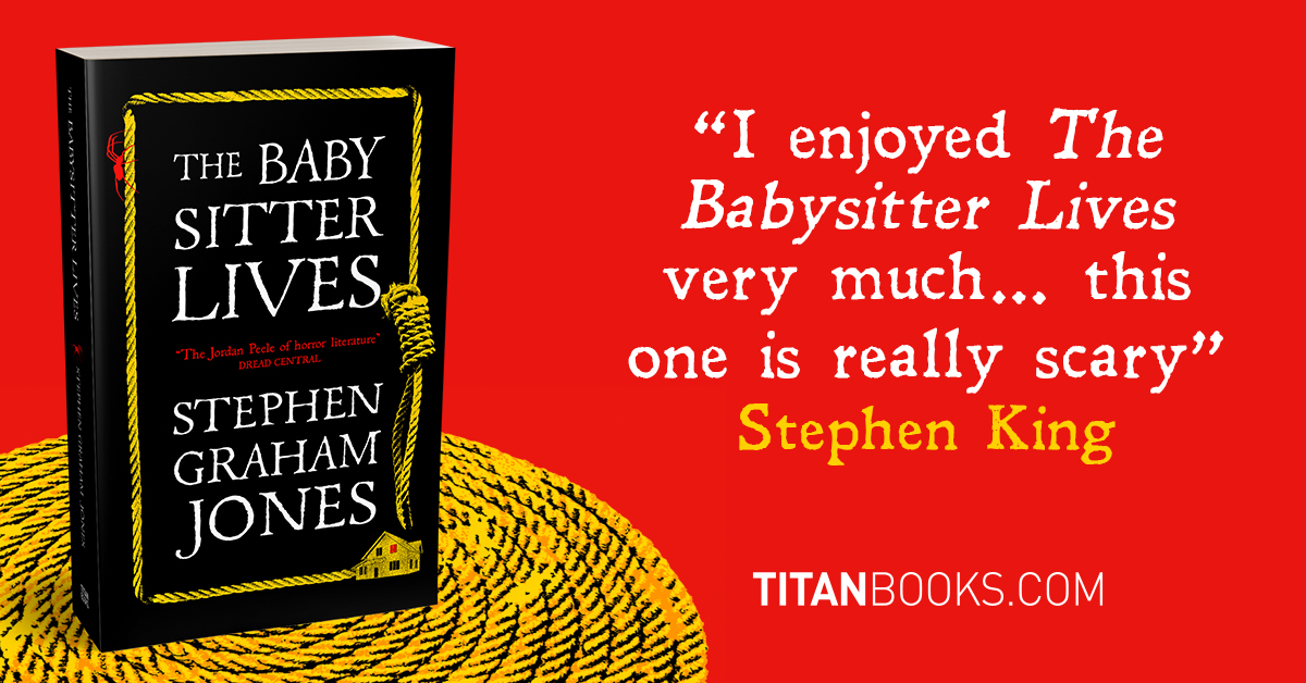 TitanBooks's tweet image. Happy Publication Day to The Babysitter Lives by Stephen Graham Jones! π€
A chilling and masterfully terrifying horror novel about a young woman who is all that stands between malicious supernatural forces and the children in her care.
OUT NOW! π©Έ tinyurl.com/4p9298c5