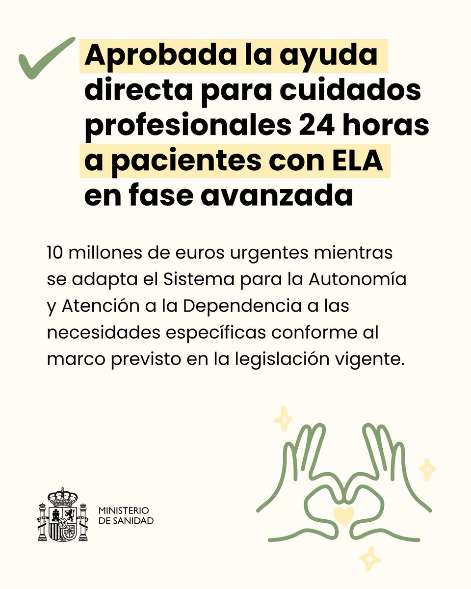 🔴 El Consejo de Ministros aprueba la ayuda directa para garantizar cuidados profesionales 24 horas a pacientes con ELA en fase avanzada.

Incluyen manejo de ventilación asistida, control de secreciones, apoyo en cuidados básicos, coordinación médica y atención al proyecto vital.