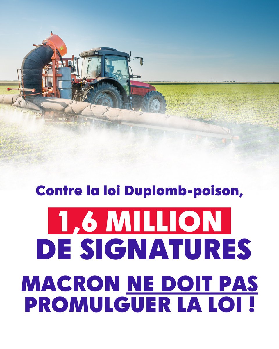 ManonAubryFr's tweet image. 🚨 1,6 MILLION de signatures contre la loi Duplomb !
En réautorisant un pesticide dangereux, ce texte est un poison pour notre santé et nos terres.
Macron ne doit pas la promulguer. Il doit entendre le peuple !
#StopLoiDuplomb