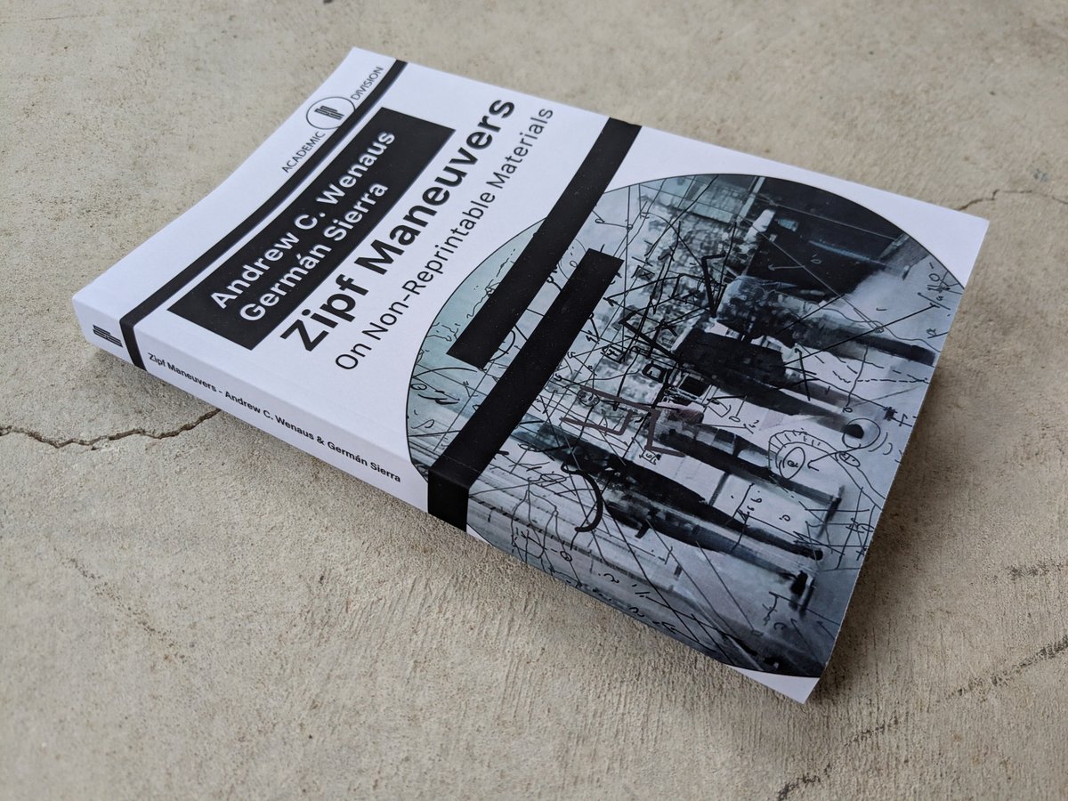 Erratum (@press_erratum) on Twitter photo <a href="/LouisArmxnd/">Louis Armand</a> & was soon followed by ZIPF MANEUVERS by Andrew C. Wenaus & Germán Sierra
erratumpress.com/zipf-maneuvers
«a work of conceptual protest that challenges the commodification of knowledge in academic publishing» <a href="/LouisArmxnd/">Louis Armand</a> & was soon followed by ZIPF MANEUVERS by Andrew C. Wenaus & Germán Sierra
erratumpress.com/zipf-maneuvers
«a work of conceptual protest that challenges the commodification of knowledge in academic publishing»