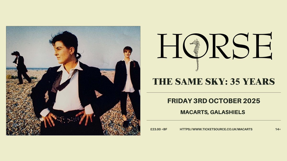 Mac Arts (@macartscentre) on Twitter photo Horse - The Same Sky: 35 Years
📅 Friday 3rd October 2025
⏰ 7pm
📍 MacArts, Galashiels, TD1 1SP
🎟 ticketsource.co.uk/macarts/horse-…
The Same Sky: 35 Years. A voice that shaped a generation takes centre stage.
<a href="/horsemusic/">Horse McDonald</a> Horse - The Same Sky: 35 Years
📅 Friday 3rd October 2025
⏰ 7pm
📍 MacArts, Galashiels, TD1 1SP
🎟 ticketsource.co.uk/macarts/horse-…
The Same Sky: 35 Years. A voice that shaped a generation takes centre stage.
<a href="/horsemusic/">Horse McDonald</a>