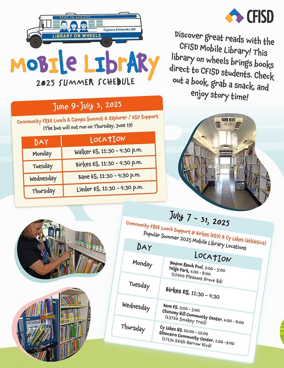 CyFairISD's tweet image. The CFISD Mobile Library is traveling the district throughout the summer. Check out the times and locations near you! #CFISDspirit