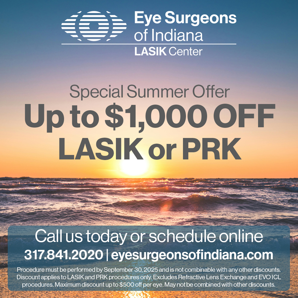Exciting Offer from Eye Surgeons of Indiana LASIK Center - Up to $1,000 Off LASIK or PRK! Procedure must be performed by 9/30/2025.

Some exclusions apply. Call 317-841-2020 or schedule online bit.ly/4m2AyYd.

Know someone thinking about LASIK? Pass this message along!