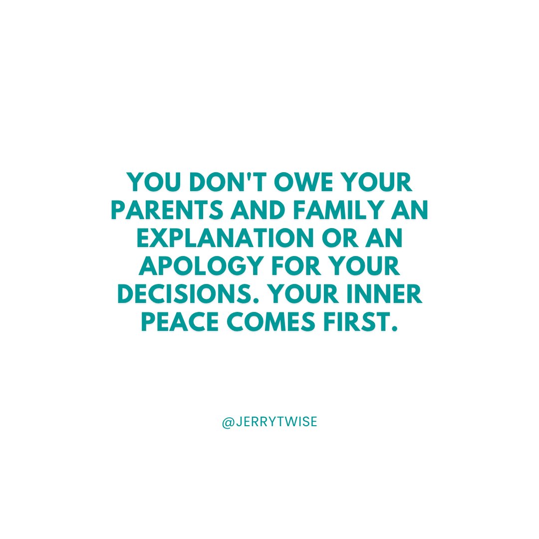 jerrytwise's tweet image. You don’t owe your family an explanation or an apology for your decisions.
Your inner peace comes first.
👉 Join my FREE Training. Link in Bio!
