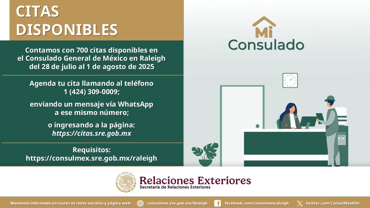 Consulmex Raleigh (@consulmexrlm) on Twitter photo ¡Paisano!🇲🇽
Citas disponibles en <a href="/ConsulMexRlm/">Consulmex Raleigh</a>
- Del 28 de julio al 1 de agosto
- 431 Raleigh View Rd., Raleigh, NC 27610
Agenda tu cita llamando al (424) 309-0009; o enviando mensaje vía WhatsApp al mismo teléfono; o por medio de la página web citas.sre.gob.mx ¡Paisano!🇲🇽
Citas disponibles en <a href="/ConsulMexRlm/">Consulmex Raleigh</a>
- Del 28 de julio al 1 de agosto
- 431 Raleigh View Rd., Raleigh, NC 27610
Agenda tu cita llamando al (424) 309-0009; o enviando mensaje vía WhatsApp al mismo teléfono; o por medio de la página web citas.sre.gob.mx