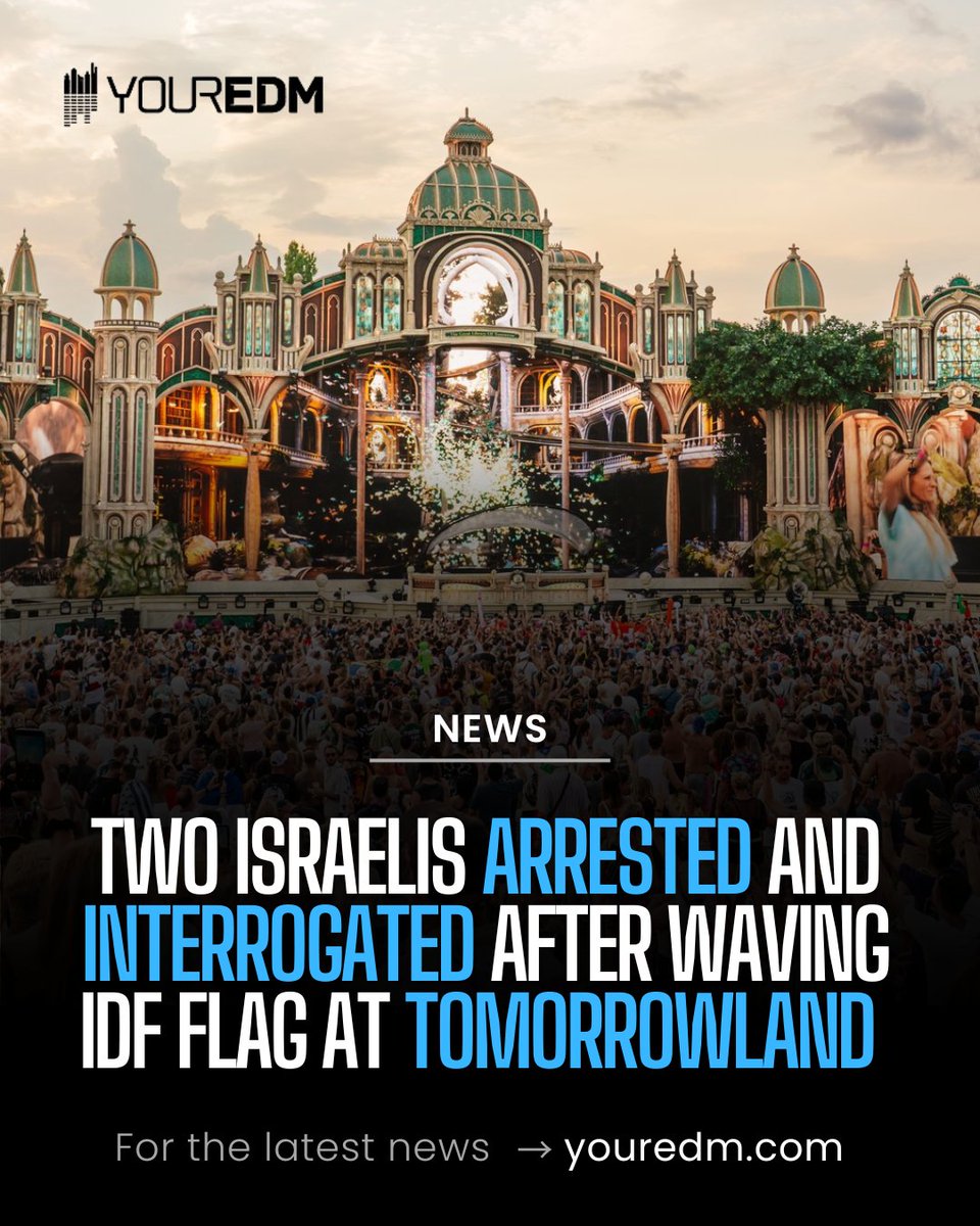 Your EDM (@youredm) on Twitter photo Two Israeli men were arrested at <a href="/tomorrowland/">Tomorrowland</a>, after parading an IDF flag during the festival last weekend
Police were tipped off about the individuals, who were accused of “serious violations of international humanitarian law” by NPO <a href="/HindRFoundation/">The Hind Rajab Foundation</a>
youredm.com/2025/07/22/bel… Two Israeli men were arrested at <a href="/tomorrowland/">Tomorrowland</a>, after parading an IDF flag during the festival last weekend
Police were tipped off about the individuals, who were accused of “serious violations of international humanitarian law” by NPO <a href="/HindRFoundation/">The Hind Rajab Foundation</a>
youredm.com/2025/07/22/bel…