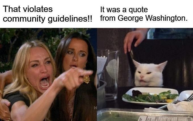 If the Founding Fathers posted today they’d get banned before brunch.