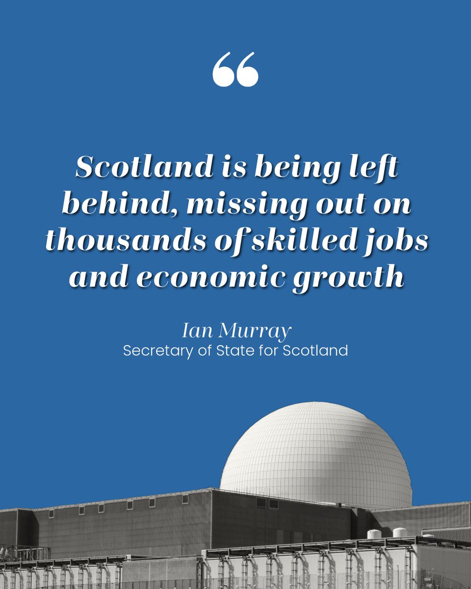 UKGovScotland's tweet image. UK Government agrees multi-billion-pound deal for Sizewell C in Suffolk that will deliver clean power for the equivalent of 6m homes & support thousands of jobs.
The Scottish Government blocks the development of new nuclear power plants in Scotland.
@IanMurrayMP