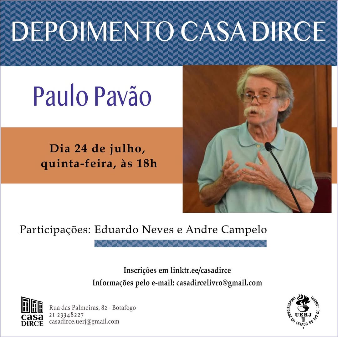 A série "Depoimento" recebe, nesta quinta (24), o professor e psiquiatra Paulo Pavão. O convidado vai falar sobre a sua trajetória de vida e formação profissional. O encontro acontece na Casa de Leitura Dirce Côrtes Riedel, em Botafogo, às 18h.
Inscrições: docs.google.com/forms/d/e/1FAI…
