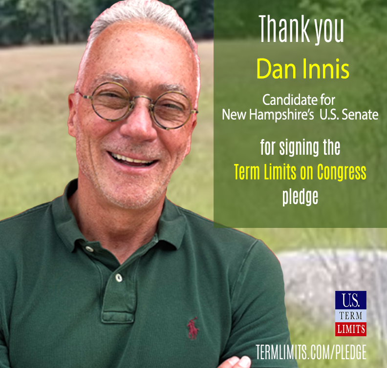 USTermLimits's tweet image. Thank you @daninnis for signing the #termlimits on Congress pledge. termlimits.com/wp-content/upl…