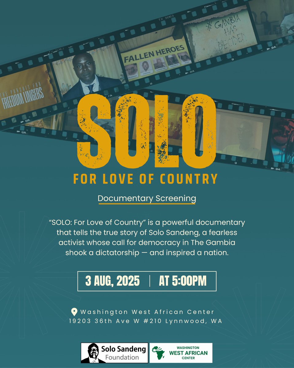 In partnership with the @wawestafricancenter, we bring our documentary ‘ SOLO: For Love Of Country ‘ to Seattle.

“SOLO: For Love of Country” is a powerful documentary that tells the true story of Solo Sandeng, a fearless activist whose call for democracy in The Gambia shook a