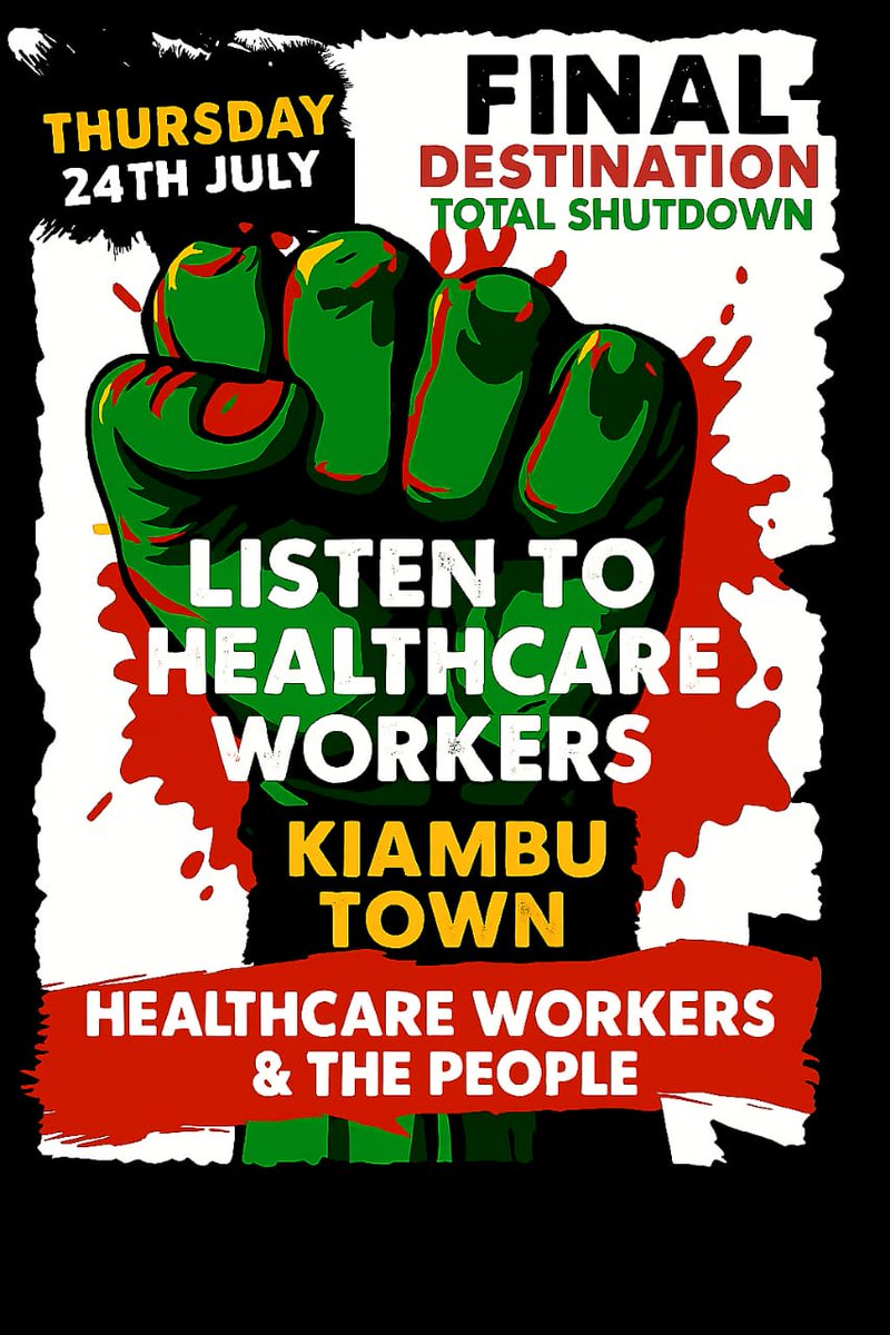kmpdu's tweet image. MEGA #DEMONSTRATION IN KIAMBU TOWN

Healthcare workers will stage a massive demonstration to demand dignity, safety, and decent working conditions.

🗓 Thursday 24th July 2025
📍 Kiambu Town
🔒 TOTAL SHUTDOWN

We stand united against the collapse of governance and accountability…