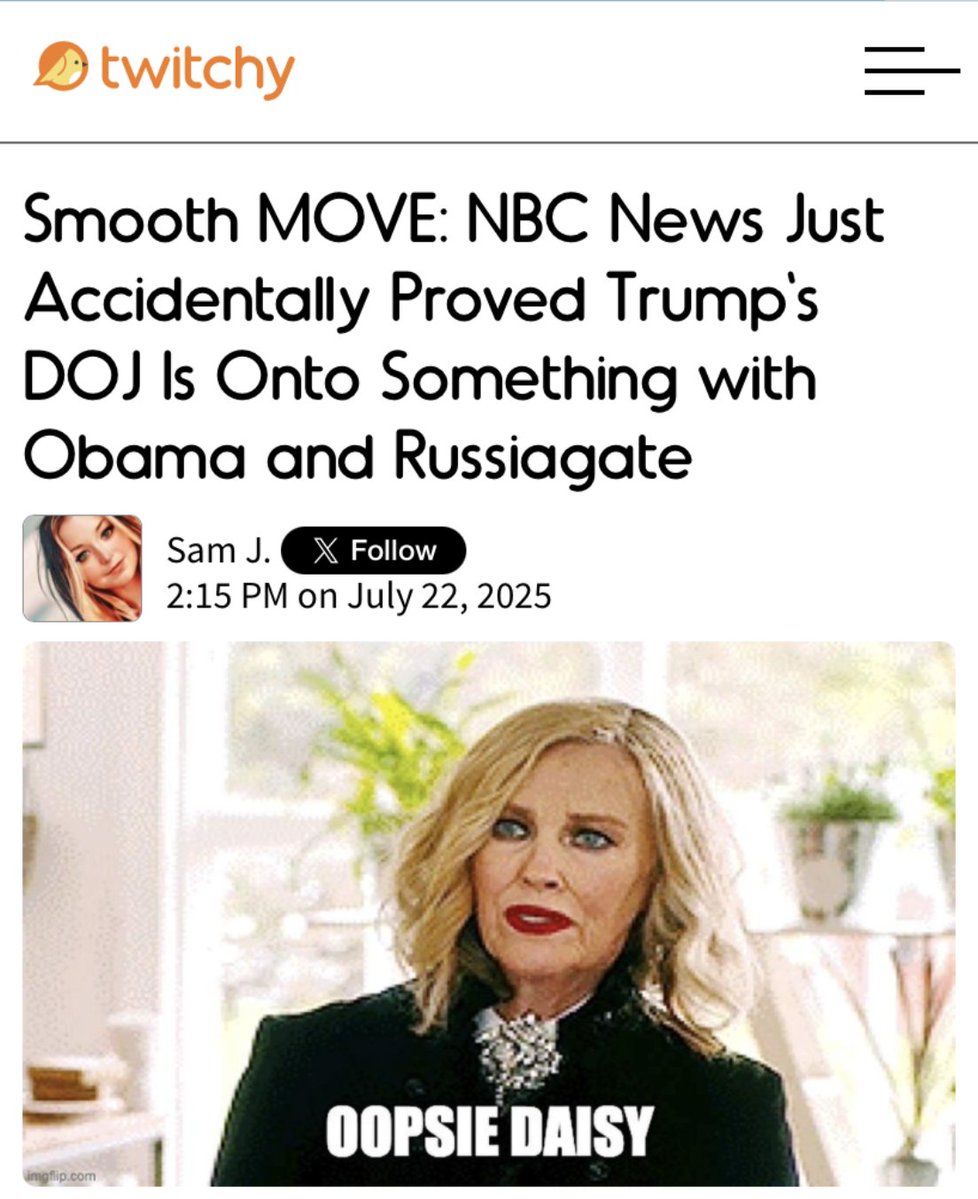 TwitchyTeam's tweet image. Smooth MOVE: NBC News Just Accidentally Proved Trump's DOJ Is Onto Something with Obama and Russiagate
twitchy.com/samj/2025/07/2…
