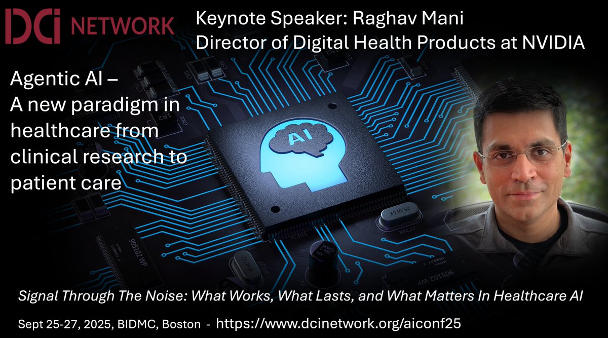 We’re thrilled to welcome Raghav Mani, Director of Digital Health at NVIDIA, as a keynote speaker at the DCI Network AI Conference. Talk Title: Agentic AI – A New Paradigm in Healthcare from Clinical Research to Patient Care.  Details at dcinetwork.org/aiconf25