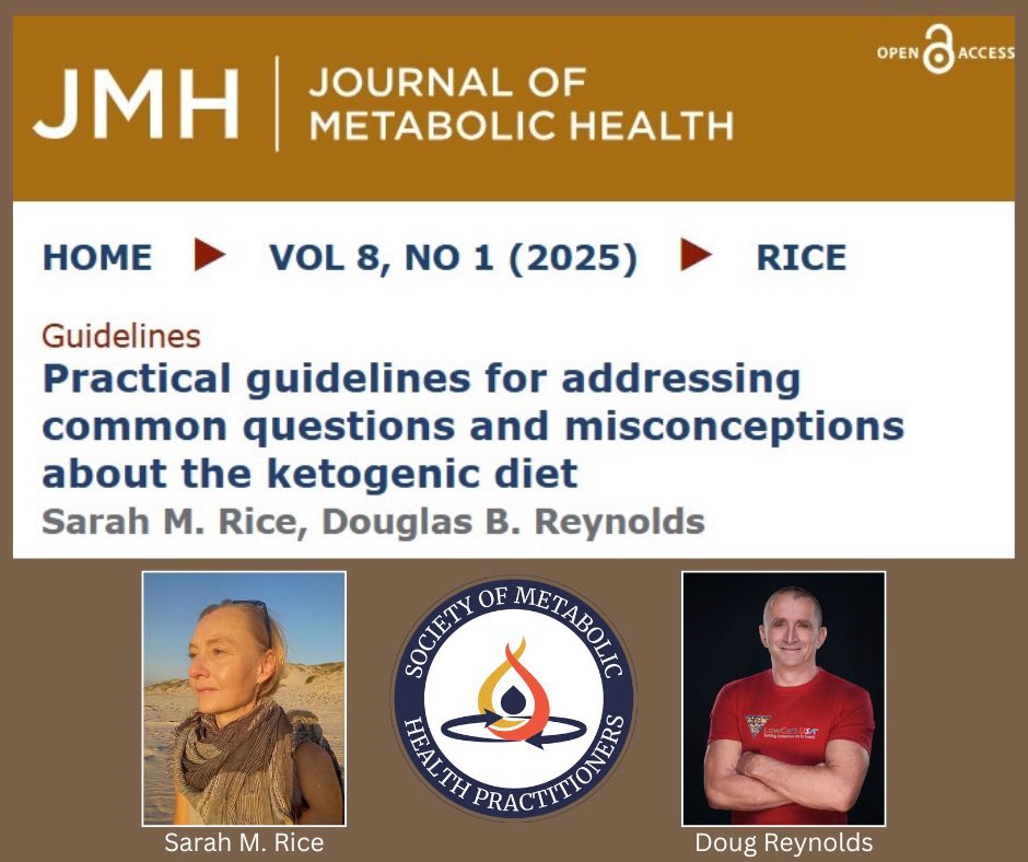 TheSMHP's tweet image. Following up on their widely shared @LowCarbUSA document, Sarah Rice & Doug Reynolds are happy to announce that the latest article—“Addressing Common Questions and Misconceptions About the Ketogenic Diet”—has been published in the Journal of Metabolic Health.…