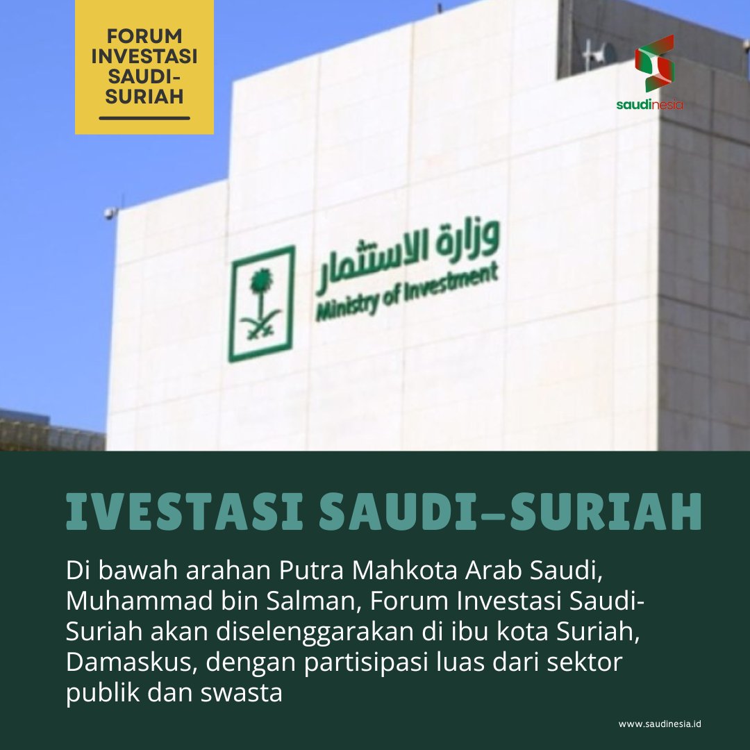 saudinesia's tweet image. Kementerian Investasi Saudi mengumumkan pada hari Selasa (22/7) untuk menyelenggarakan forum investasi Saudi-Suriah di Damaskus. 

Baca laporannya lebih lengkap di: saudinesia.id/akhbar/pertama…

#ForumInvestasiSaudiSuriah #Investasi #Suriah #arabsaudi