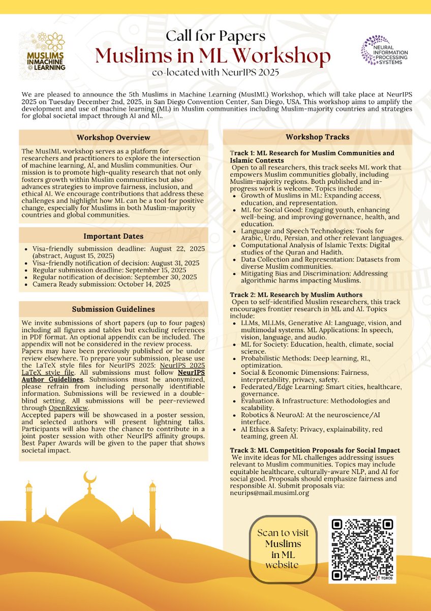 MuslimsinML's tweet photo. After an amazing event at #ICML, the 5th Muslims in ML workshop is heading to #NeurIPS 2025! 🌟

What's new? A 3rd track for ML competition proposals focused on social impact.

Check the details in our call for papers: https://t.co/bOydb6tFZL https://t.co/2mO1k7XMtL