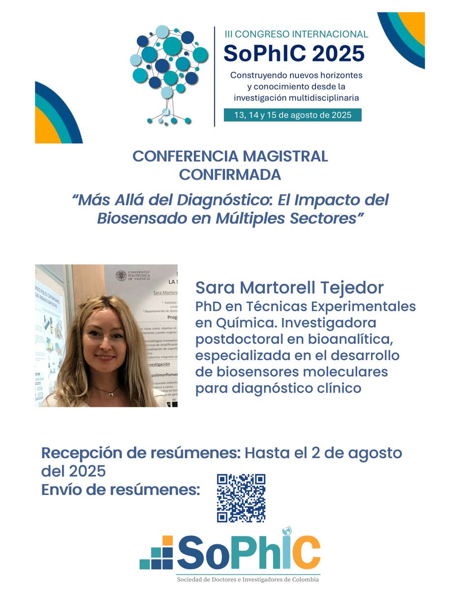 🗓️ En el #IIICongresoSoPhIC del 13 al 15 agosto 2025, nos acompañará la Dra. Sara Martorell Tejedor con su conferencia magistral acerca del Impacto del Biosensado en Múltiples Sectores

📷 Más información del congreso y envío de ponencias congreso2025.sophicol.org