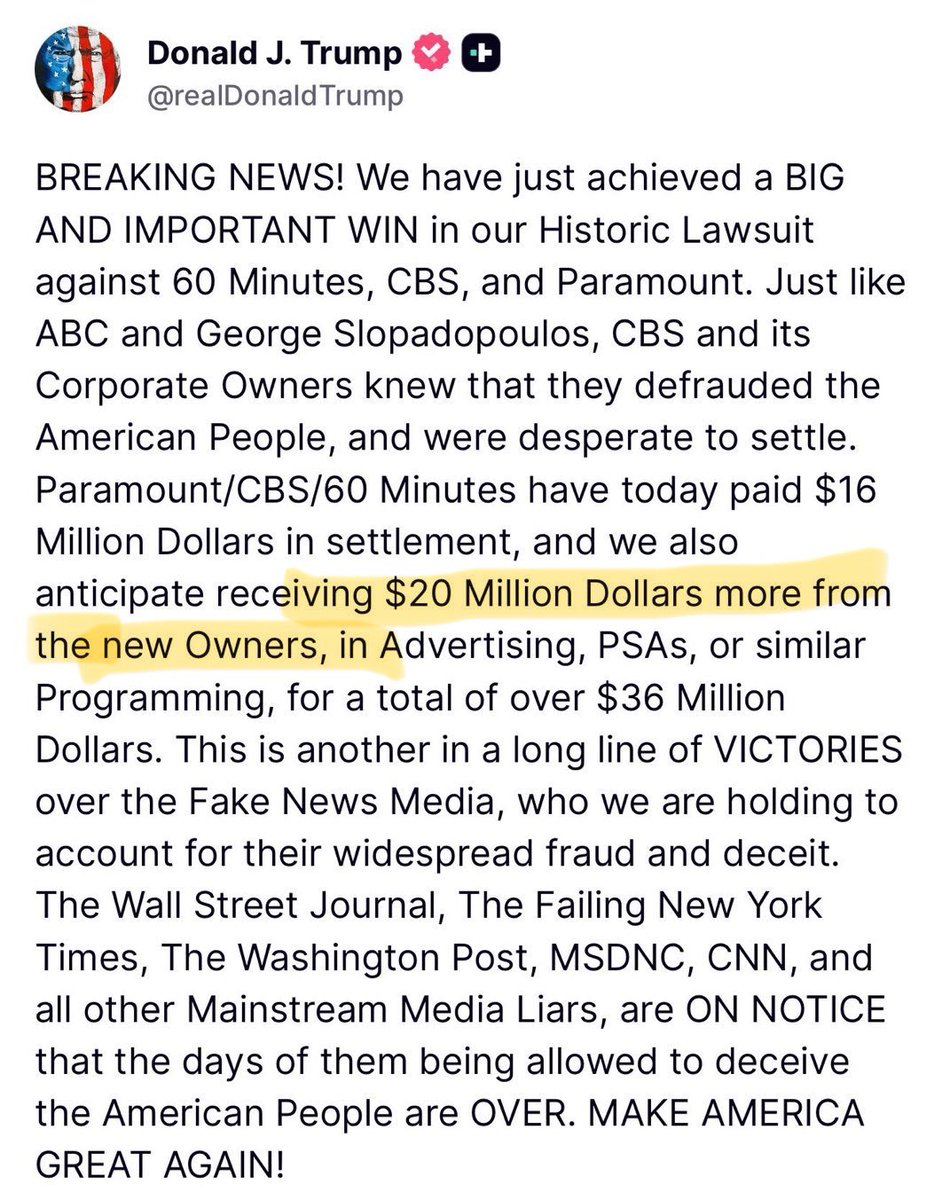 cturnbull1968's tweet image. Trump is bragging that he got $16M from CBS.
Pay attention to the hilighted part where he says he’ll get $20M in PSA advertising from the new owners.
This was a shakedown so Paramount could complete its merger with Skydance which requires government approval.
Corruption.